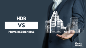 HDB VS Prime Residential The Right Move Singapore